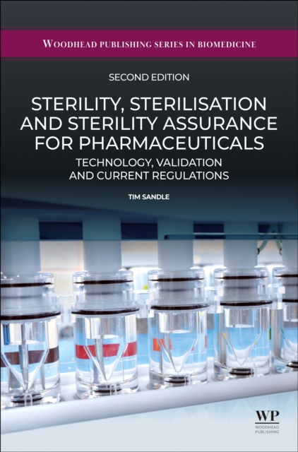 Sterility, Sterilisation and Sterility Assurance for Pharmaceuticals