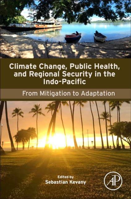 Climate Change, Public Health, and Regional Security in the Indo-Pacific