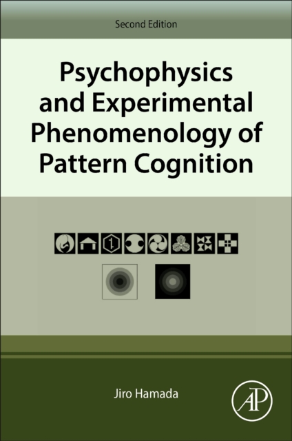 Psychophysics and Experimental Phenomenology of Pattern Cognition
