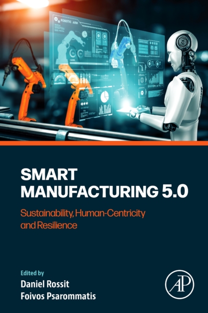 Smart Manufacturing 5.0