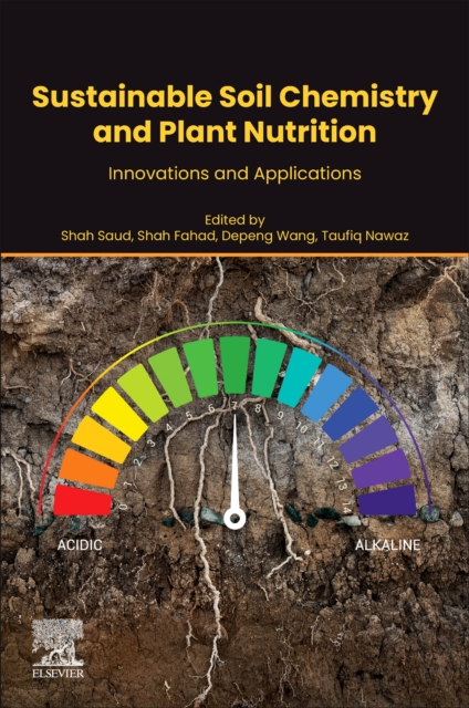 Sustainable Soil Chemistry and Plant Nutrition