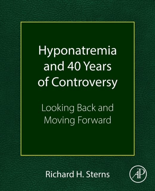 Hyponatremia and 40 Years of Controversy
