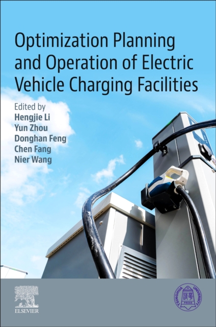 Optimization Planning and Operation of Electric Vehicle Charging Facilities