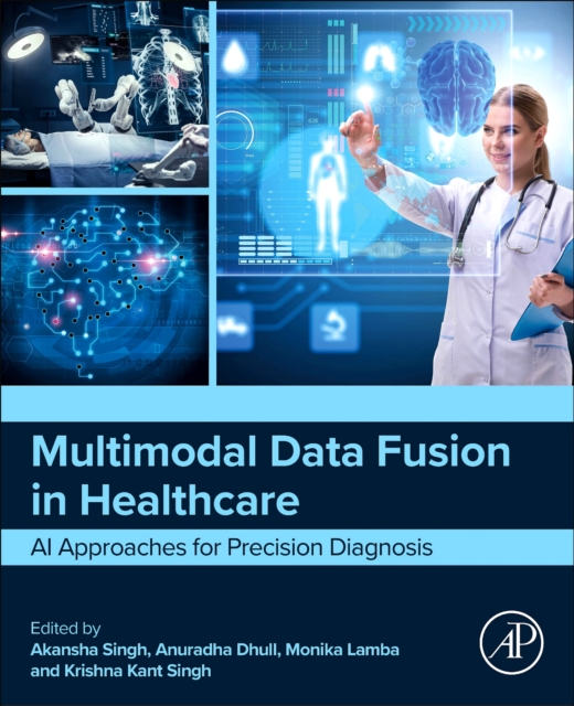 Multimodal Data Fusion in Healthcare