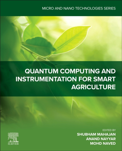 Quantum Computing and Instrumentation for Smart Agriculture