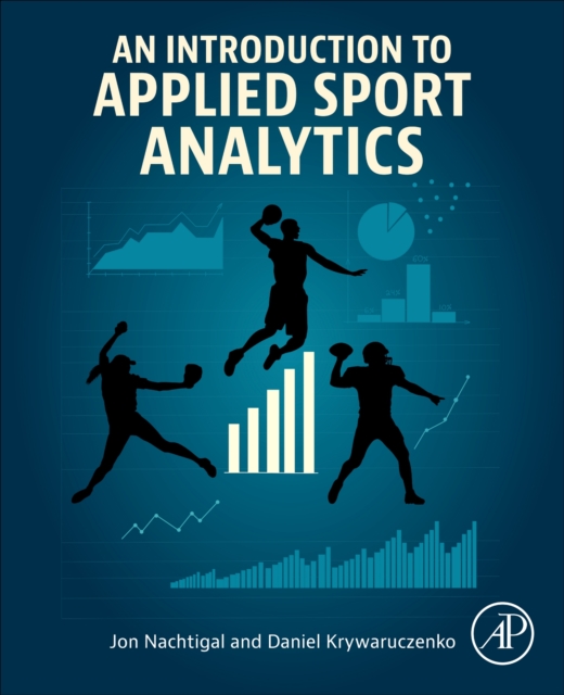 An Introduction to Applied Sport Analytics