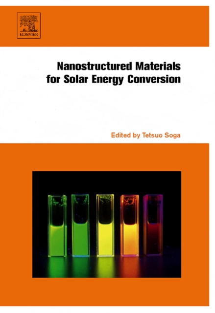 Nanostructured Materials for Solar Energy Conversion