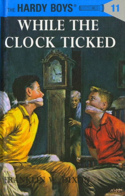 Hardy Boys 11: While the Clock Ticked