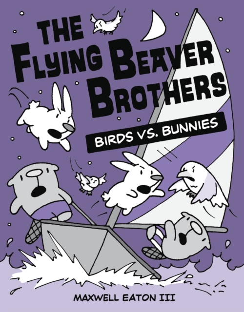 Flying Beaver Brothers: Birds vs. Bunnies