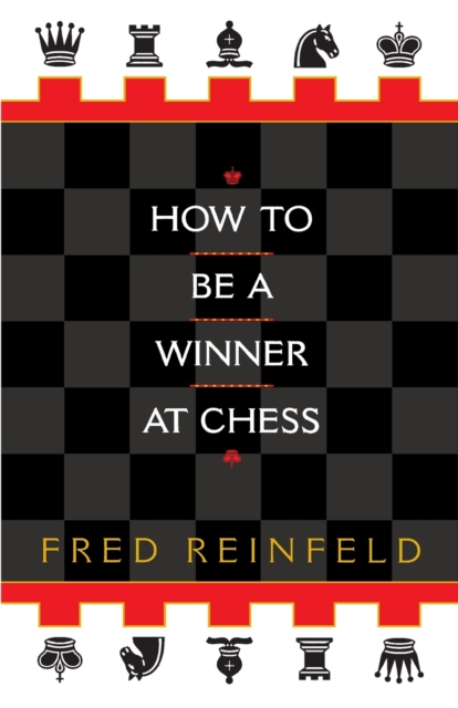 How to be a Winner at Chess