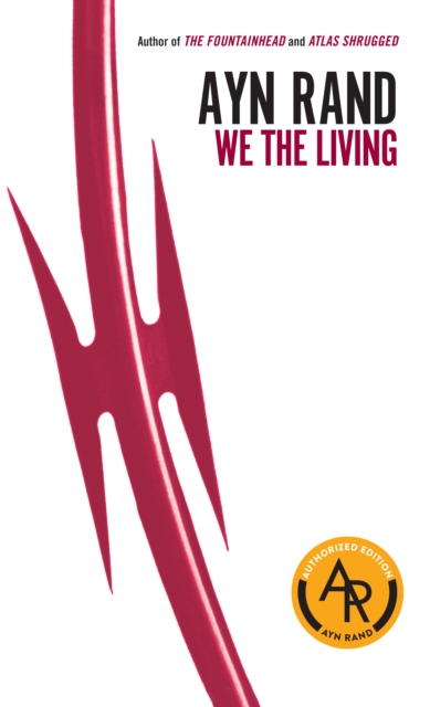 We the Living (75th-Anniversary Edition)