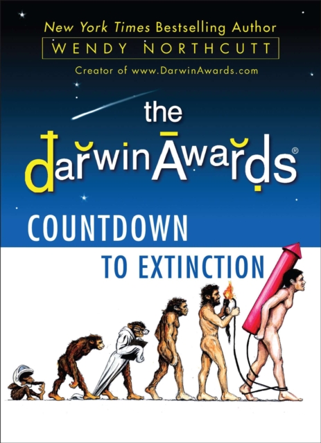 Darwin Awards Countdown to Extinction