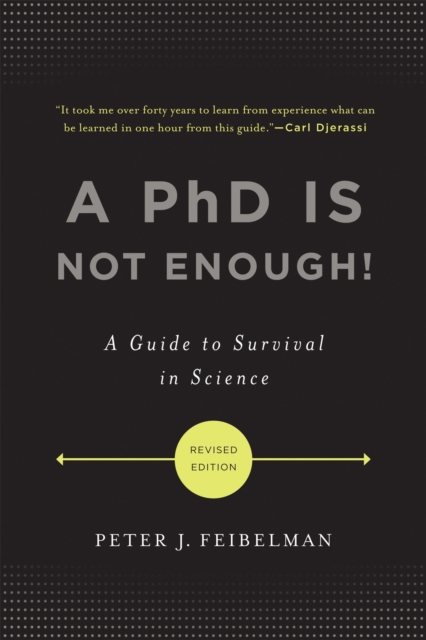 PhD Is Not Enough!