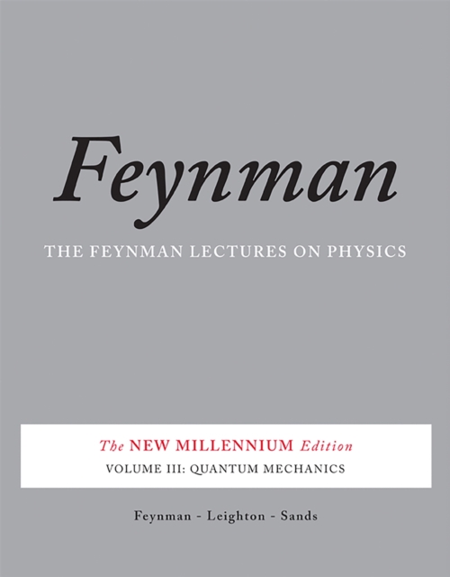 Feynman Lectures on Physics, Vol. III