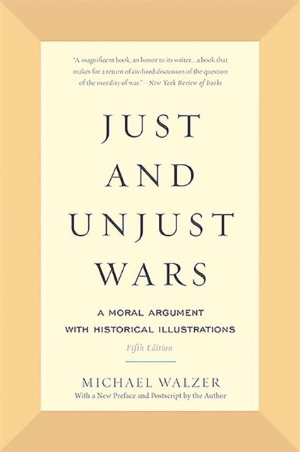 Just and Unjust Wars