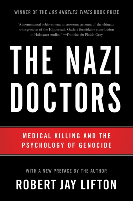 Nazi Doctors (Revised Edition)