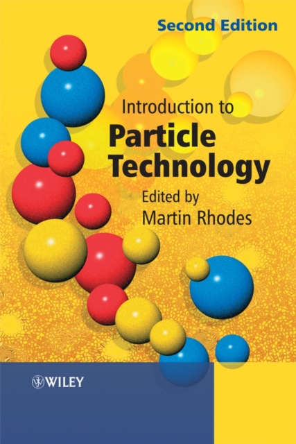 Introduction to Particle Technology 2e
