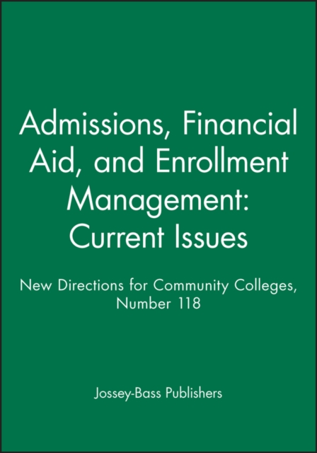 Admissions, Financial Aid, and Enrollment Management: Current Issues