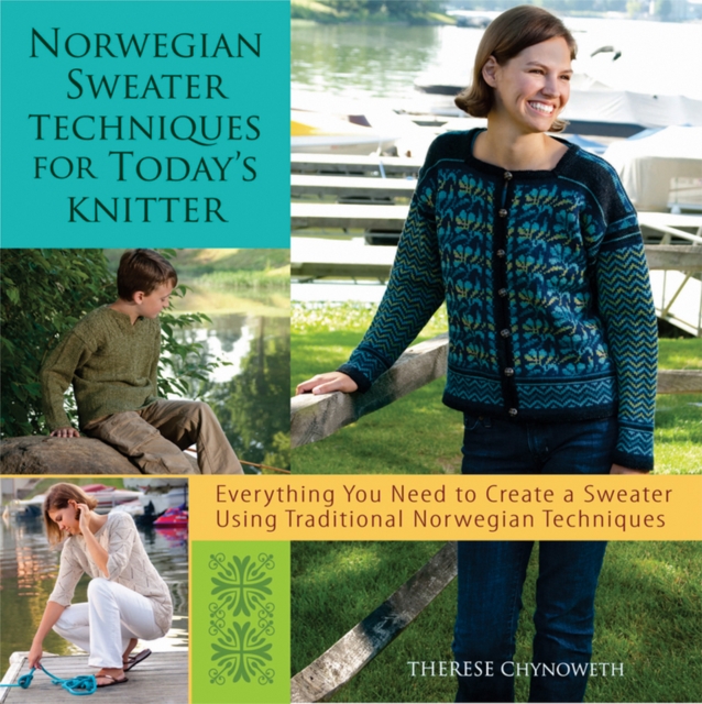 Norwegian Sweater Techniques for Today's Knitter