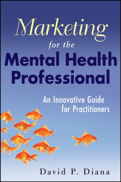 Marketing for the Mental Health Professional