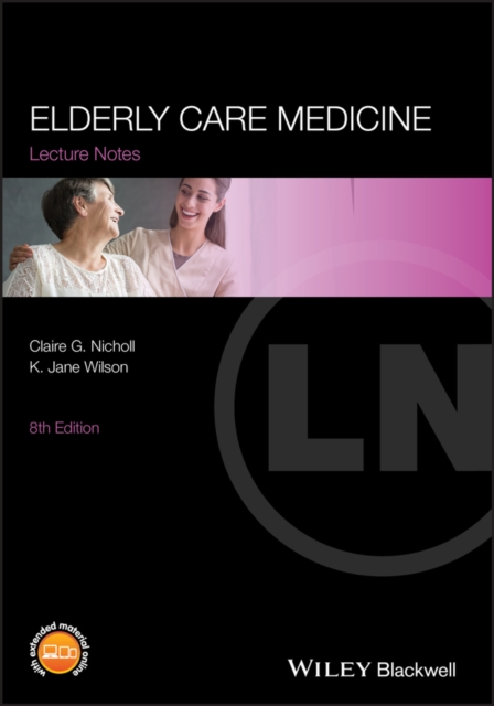 Lecture Notes - Elderly Care Medicine 8e