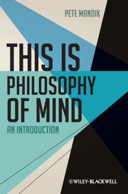 This is Philosophy of Mind - An Introduction