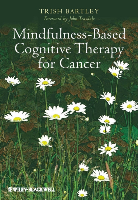 Mindfulness-Based Cognitive Therapy for Cancer