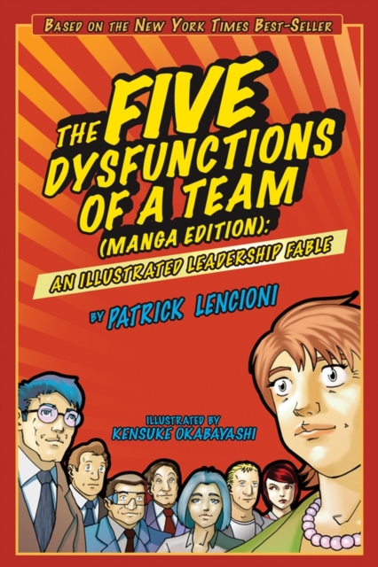 The Five Dysfunctions of a Team, Manga Edition