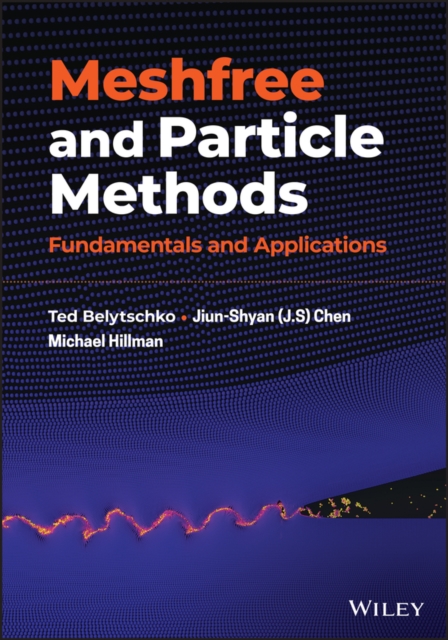 Meshfree and Particle Methods