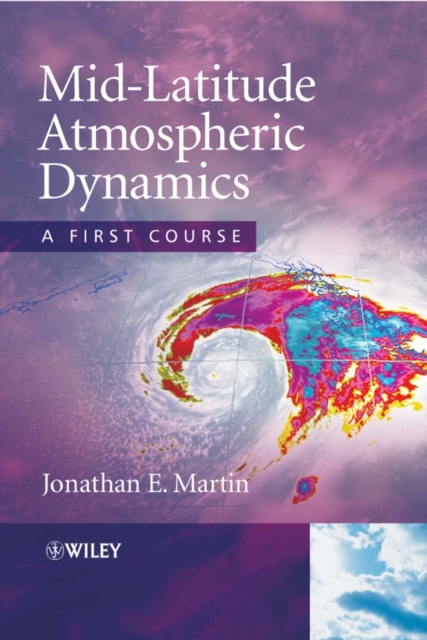 Mid-Latitude Atmospheric Dynamics - A First Course