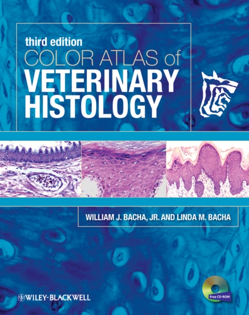 Color Atlas of Veterinary Histology 3e