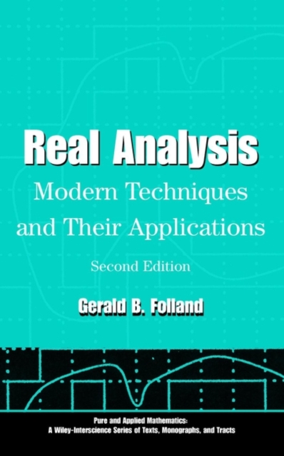Real Analysis - Modern Techniques and Their tions, Second Edition