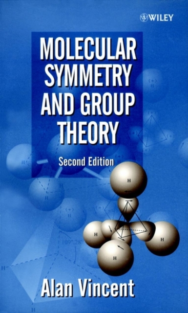 Molecular Symmetry & Group Theory - A Programmed Introduction to Chemical Applications 2e