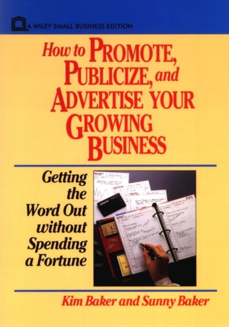 How to Promote, Publicize, and Advertise Your Growing Business