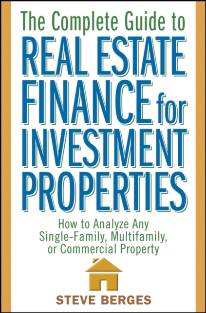 Complete Guide to Real Estate Finance for Investment Properties