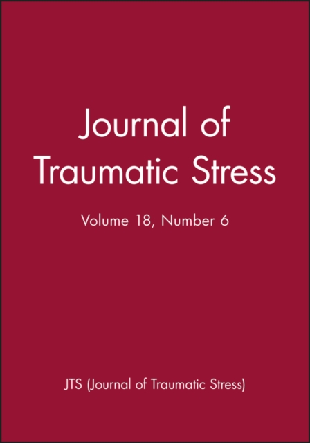 Journal of Traumatic Stress, Volume 18, Number 6