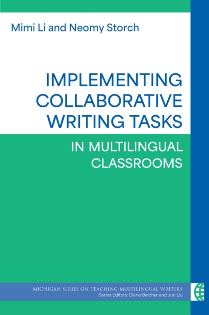 Implementing Collaborative Writing Tasks in Multilingual Classrooms