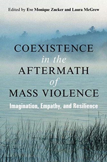 Coexistence in the Aftermath of Mass Violence