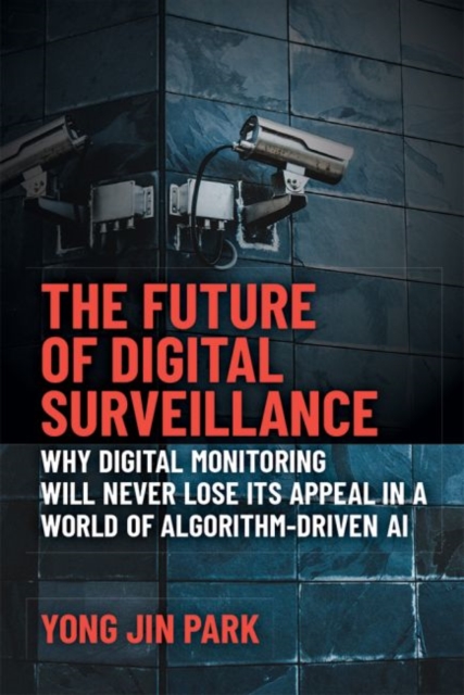 Future of Digital Surveillance