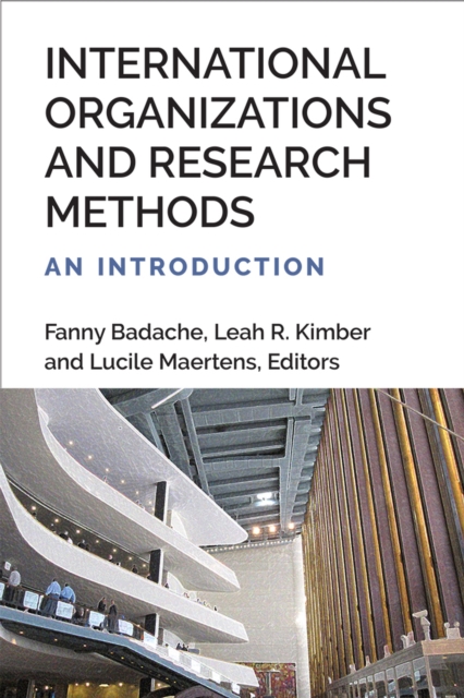 International Organizations and Research Methods