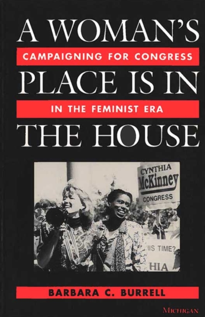 Woman's Place is in the House