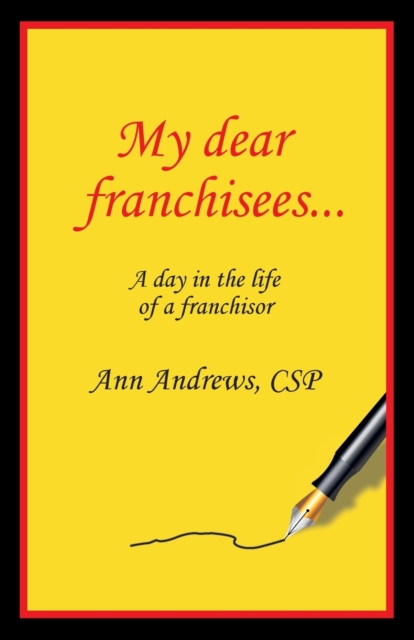 My Dear Franchisees