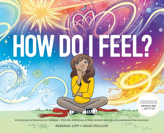 How Do I Feel? A Dictionary of Emotions