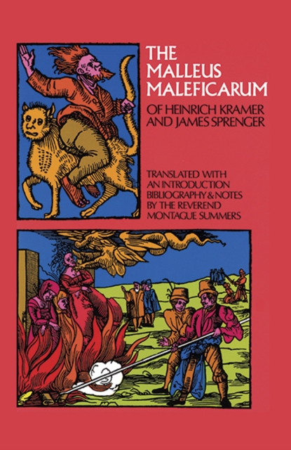 The Malleus Maleficarum