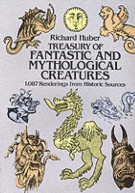 A Treasury of Fantastic and Mythological Creatures