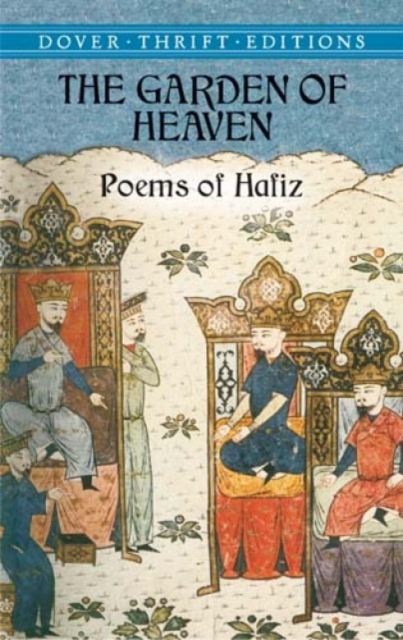 The Garden of Heaven-Poems of Hafiz