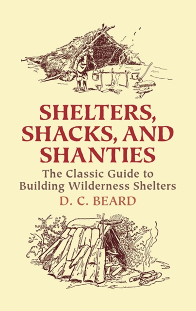 Shelters, Shacks and Shanties