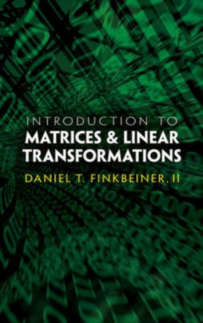 Introduction to Matrices & Linear Transformations