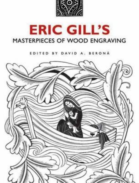 Eric Gill's Masterpieces of Wood Engraving