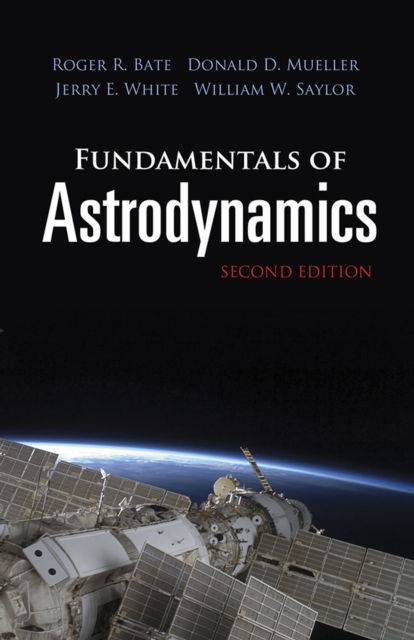 Fundamentals of Astrodynamics: Seco